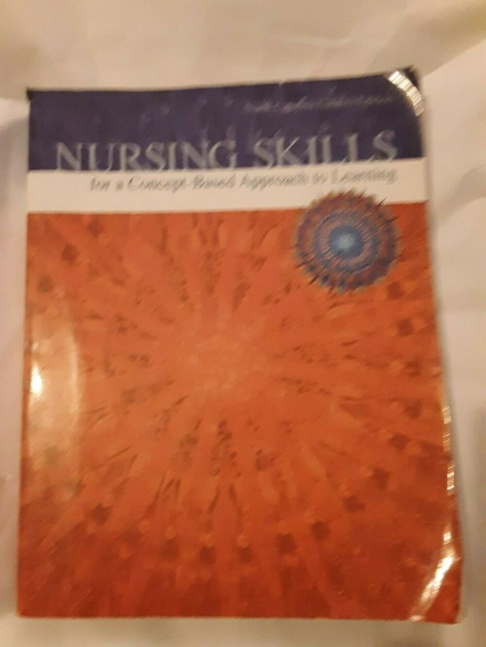 Nursing Skills for a Concept Based Approach to Learning North Carolina